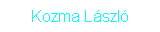 Kozma L�szl�