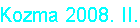 Kozma 2008. II.